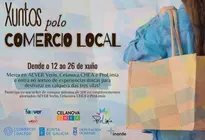 Cartel de la campa&ntilde;a "Xuntos polo comercio" que une a AEVER, Prolimia y Celanova CHEA.