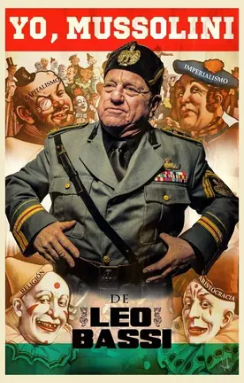 cartel-Yo-Mussolini_obra Leo Bassi