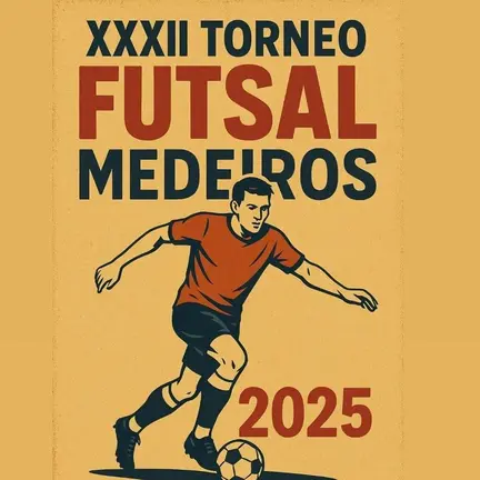 20250805 XXXII Torneo futsal Medeiros 2025