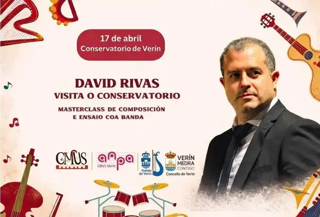 Cartel oficial de la visita del compositor David Rivas al Conservatorio de Ver&iacute;n, programada para la jornada del pr&oacute;ximo 17 de abril.
