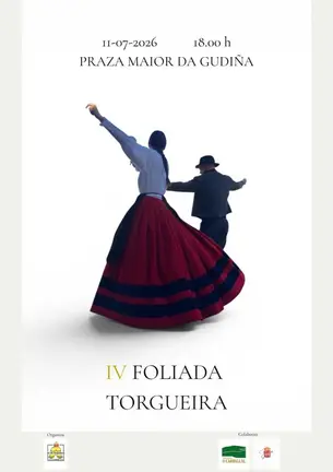 Cartel de la IV Foliada Torgueira, organizada por la Asociaci&oacute;n Os Torgueiros el 11 de julio en la Praza Maior de A Gudi&ntilde;a.