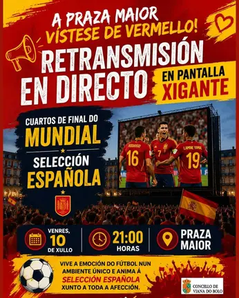 Cartel de la retransmisi&oacute;n en pantalla gigante del Mundial en la Praza Maior de Viana do Bolo.