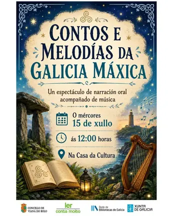 Cartel do espect&aacute;culo "Contos e Melod&iacute;as da Galicia M&aacute;xica" en Viana do Bolo.