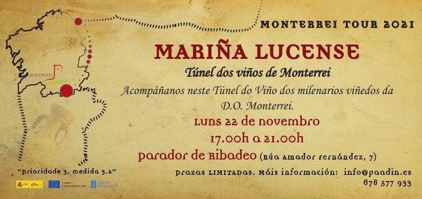 El próximo Túnel del Vino de la D. O. Monterrei tendrá lugar en Ribadeo, Lugo.