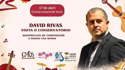 Cartel oficial de la visita del compositor David Rivas al Conservatorio de Ver&iacute;n, programada para la jornada del pr&oacute;ximo 17 de abril.