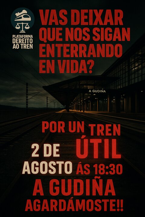 Cartel Dereito ao Tren, 2 de agosto A Gudiña